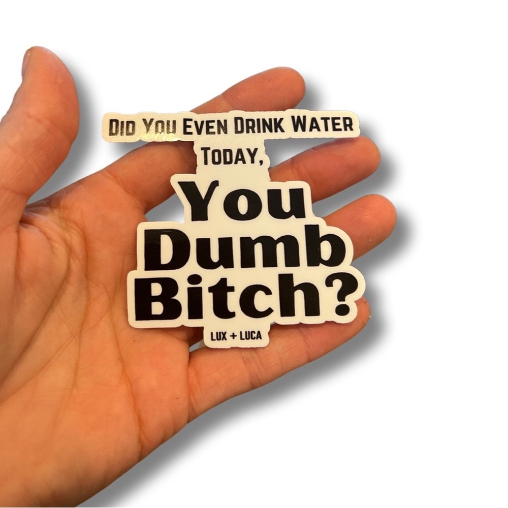 Water proof, thick vinyl sticker